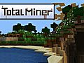 Total Miner An Introduction To Minecraft on Xbox360 ft Nukaiser Gameplay Commentary  | BahVideo.com