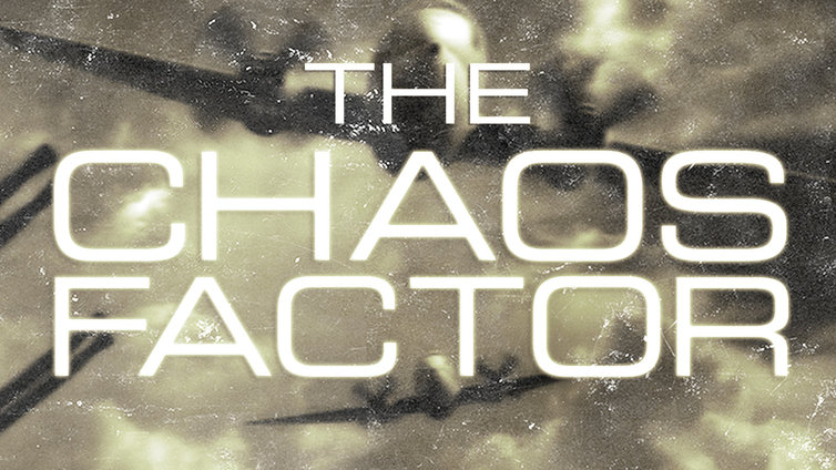 The Chaos Factor | BahVideo.com