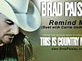  Brad Paisley - Remind Me Duet With Carrie  | BahVideo.com