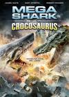Mega Shark vs Crocosaurus (2010) | BahVideo.com