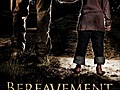 Bereavement | BahVideo.com