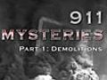 9 11 Mysteries Demolitions | BahVideo.com