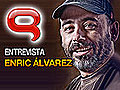 Enric lvarez V deo Entrevista | BahVideo.com