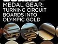 2010 Medals Turning Circuit Boards Into  | BahVideo.com