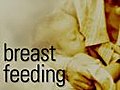 Study Breast-feeding would save lives money | BahVideo.com