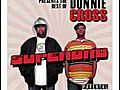 Donnie Cross Superbad Track 05 Hard To Eat  | BahVideo.com