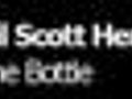 Gil Scott-Heron - The Bottle | BahVideo.com