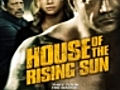 House of the Rising Sun | BahVideo.com