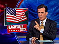 The Colbert Report - Flagworth 2012 | BahVideo.com