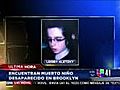 Encuentran muerto ni o desaparecido en Brooklyn | BahVideo.com
