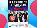 Win A League Of Their Own Best amp Unseen DVD | BahVideo.com