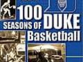 A Cut Above 100 Years of Duke Basketball | BahVideo.com