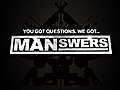 MANswers 211 | BahVideo.com