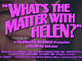 What s The Matter With Helen - Original Trailer  | BahVideo.com