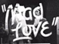 Mad Love trailer | BahVideo.com