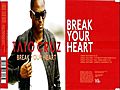 Break Your Heart watch trailers | BahVideo.com