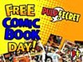 Pulp Secret Report - Free Comic Book Day | BahVideo.com