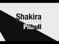 Shakira - Rabiosa Featuring Pitbull  | BahVideo.com