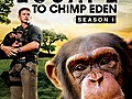 Escape to Chimp Eden Season 1 Mission  | BahVideo.com