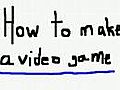 How to make a good video game | BahVideo.com