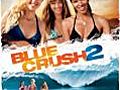 Blue Crush 2 2011  | BahVideo.com