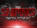 FaZe Sniping with Style - Episode 1 | BahVideo.com