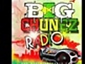Big Chunez Radio - Online Radio Station  | BahVideo.com