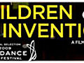 Children of Invention Trailer | BahVideo.com