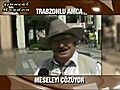 Trabzonlu amca meseleyi zm  | BahVideo.com