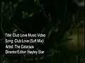 The Cataracs - Club Love Soft Mix  | BahVideo.com
