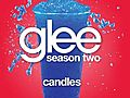 Candles Glee Cast Version  | BahVideo.com