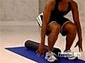 Exercise Tutorial Foam Roller | BahVideo.com