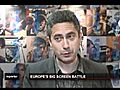 euronews reporter - Europe s big screen battle | BahVideo.com