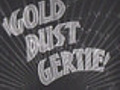 Gold Dust Gertie trailer | BahVideo.com