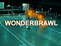 Wonderbrawl | BahVideo.com