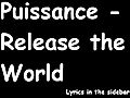 Puissance - Release the World Lyrics | BahVideo.com