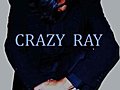 CRAZY RAY | BahVideo.com