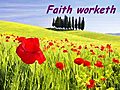 Prayers Faith worketh by love | BahVideo.com